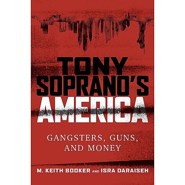 Tony Soprano's America, M. Keith Booker, Isra Daraiseh
