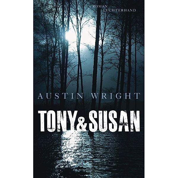Tony & Susan, Austin Wright