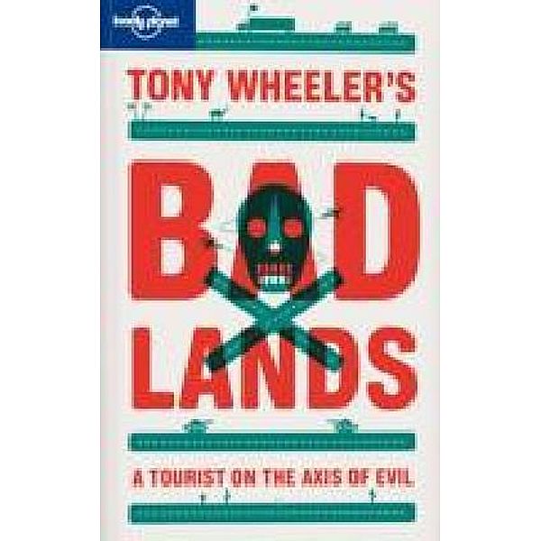 Tony Wheeler's Badlands, Tony Wheeler