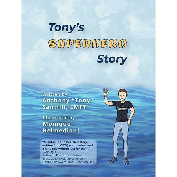 Tony's Superhero Story, Anthony Santilli Lmft