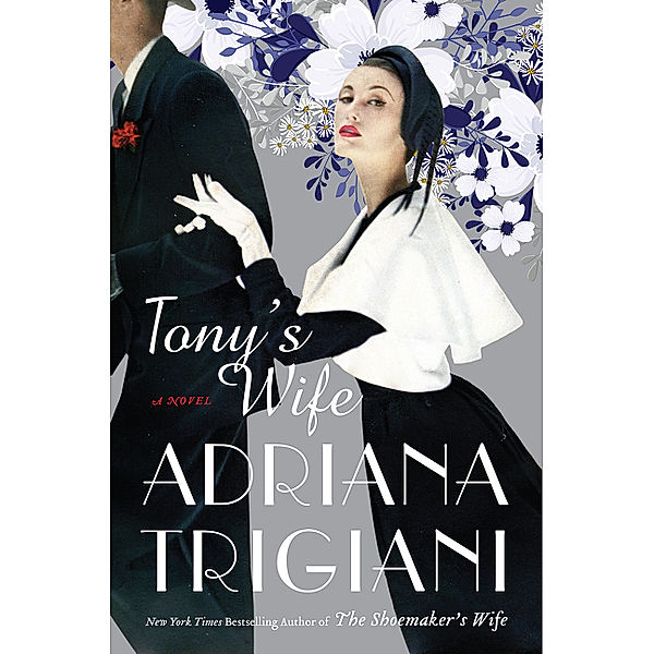 Tony's Wife, Adriana Trigiani