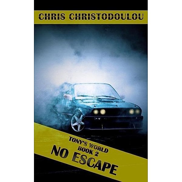 Tony's World Book 2 No Escape, Christopher Christodoulou