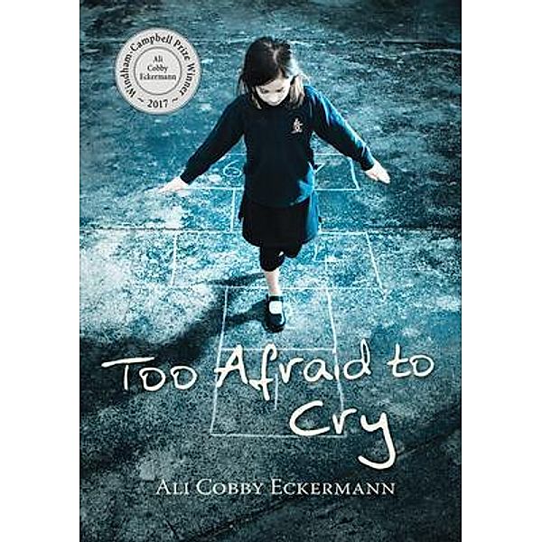 Too Afraid to Cry / Ilura Press, Ali Cobby Eckermann