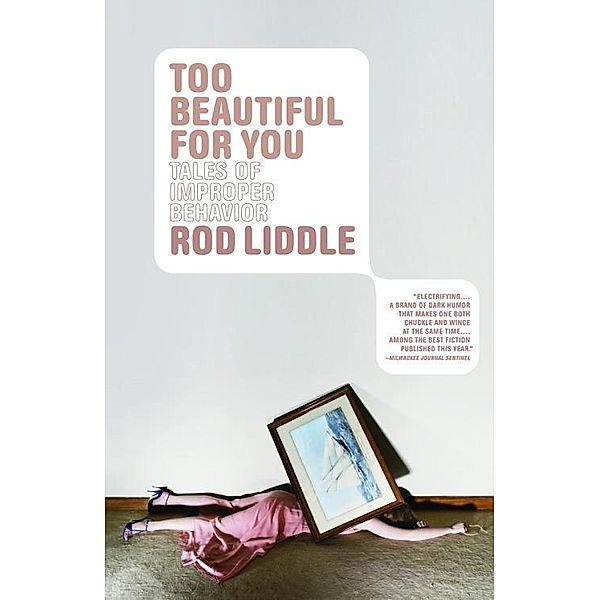 Too Beautiful for You / Vintage Contemporaries, Rod Liddle