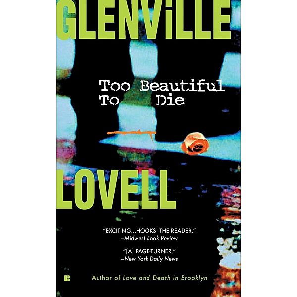 Too Beautiful to Die, Glenville Lovell