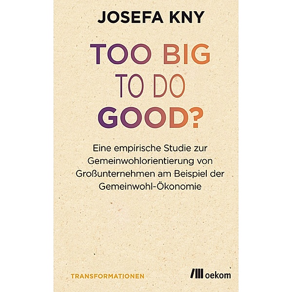 Too big to do good?, Josefa Kny