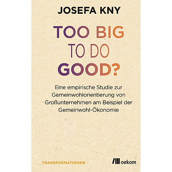 Too big to do good?, Josefa Kny