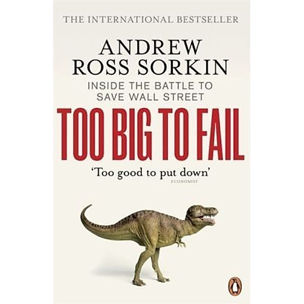 Too Big to Fail, Andrew Ross Sorkin