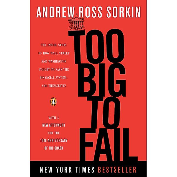 Too Big to Fail, Andrew R. Sorkin