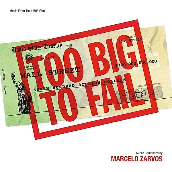 Too Big To Fail-Die Grosse Krise, Marcelo Zarvos