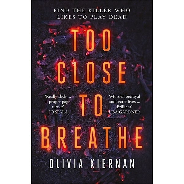 Too Close to Breathe, Olivia Kiernan