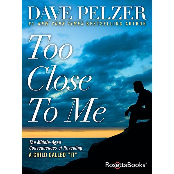 Too Close to Me, Dave Pelzer