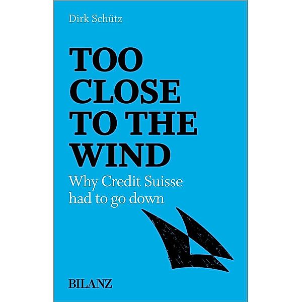 Too close to the wind, Dirk Schütz