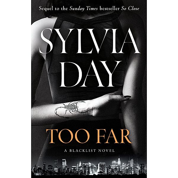 Too Far / Blacklist Bd.2, Sylvia Day