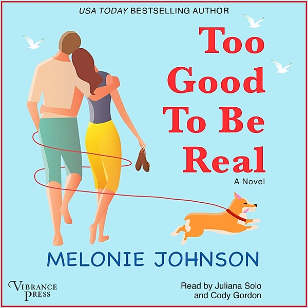 Too Good to Be Real, Melonie Johnson