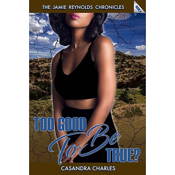 Too Good To Be True? / Casandra Charles, Casandra Charles