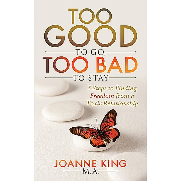 Too Good To Go Too Bad To Stay, Joanne King