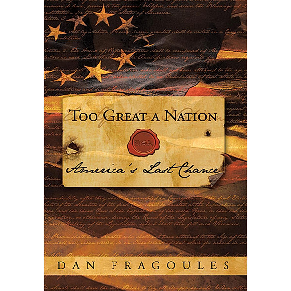 Too Great a Nation, Dan Fragoules