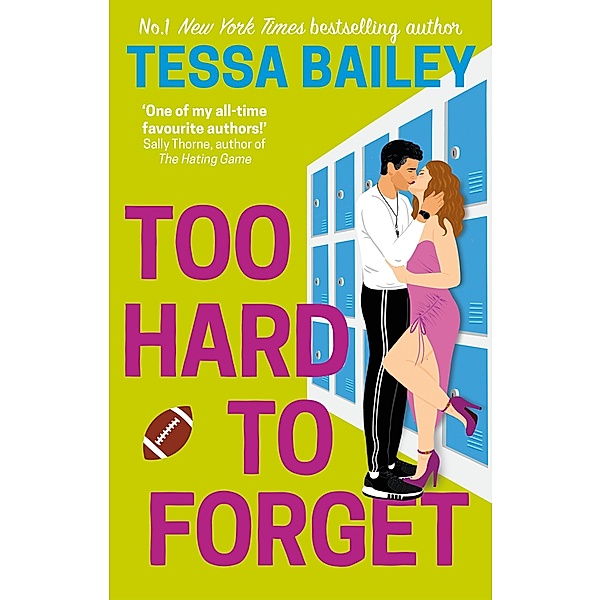 Too Hard to Forget, Tessa Bailey