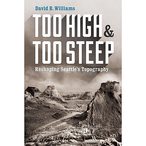 Too High and Too Steep, David B. Williams