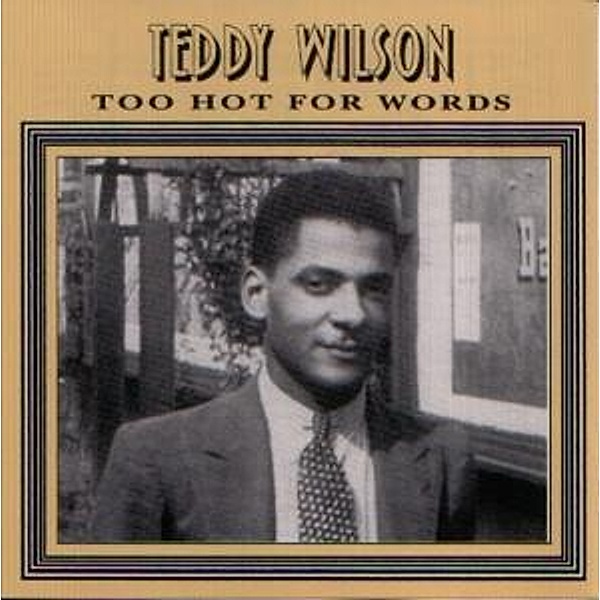 Too Hot For Words, Teddy & Holiday,billie Wilson