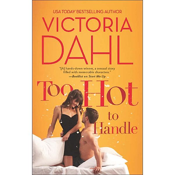Too Hot to Handle, Victoria Dahl