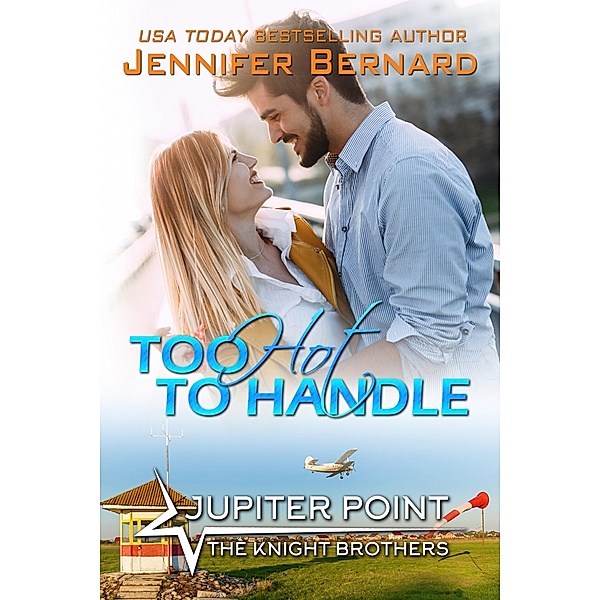Too Hot to Handle / Jupiter Point Bd.8, Jennifer Bernard
