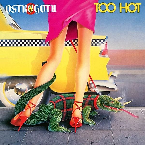 Too Hot (Yellow Vinyl), Ostrogoth