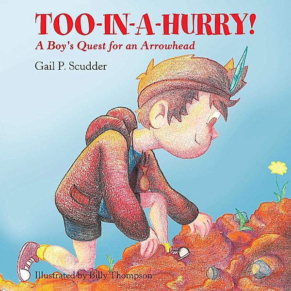 Too-In-A-Hurry!, Gail P. Scudder