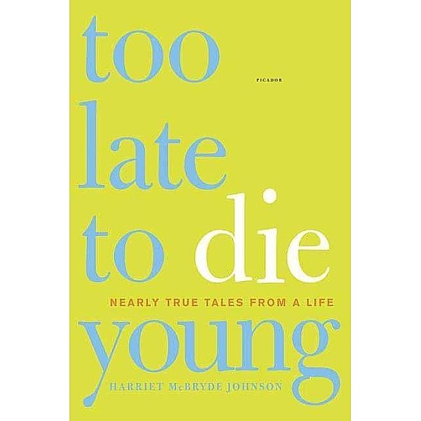 Too Late to Die Young, Harriet McBryde Johnson