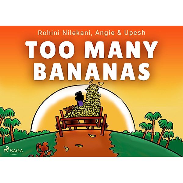 Too Many Bananas, Angie and Upesh, Rohini Nilekani