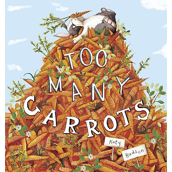 Too Many Carrots / Curious Fox, Katy Hudson