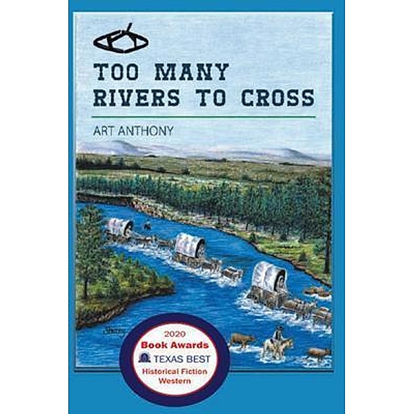 Too Many Rivers to Cross / Art D. Anthony, Art Anthony