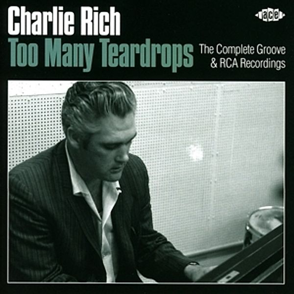 Too Many Teardrops-Complete Groove & Rca Rec., Charlie Rich