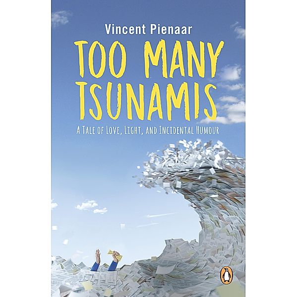 Too Many Tsunamis, Vincent Pienaar