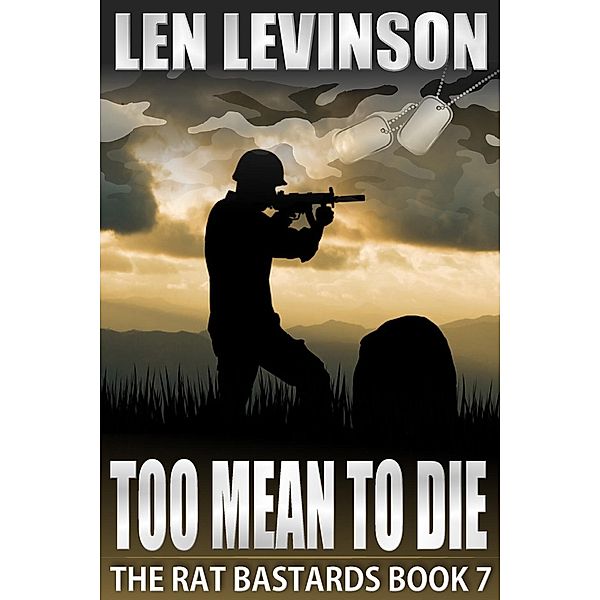 Too Mean to Die, Len Levinson