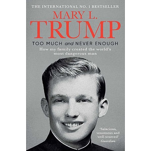 Too Much and Never Enough, Mary L. Trump