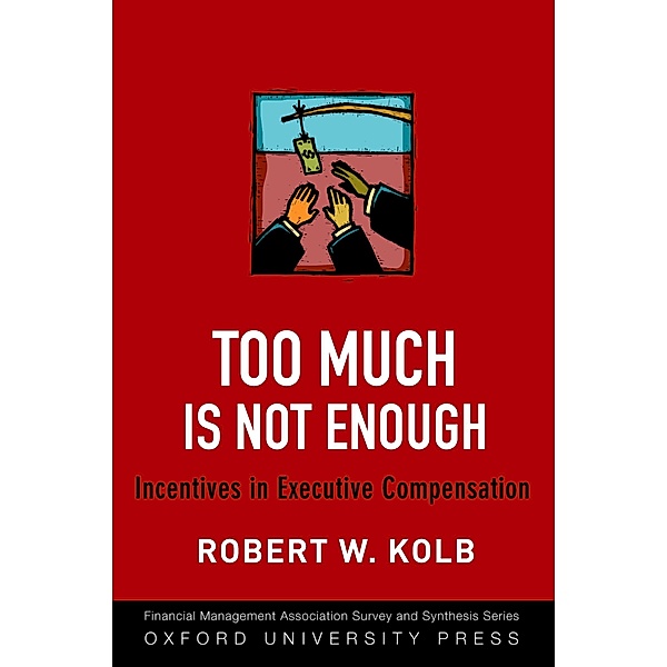 Too Much Is Not Enough, Robert W. Kolb