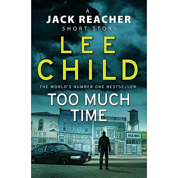 Too Much Time, Lee Child