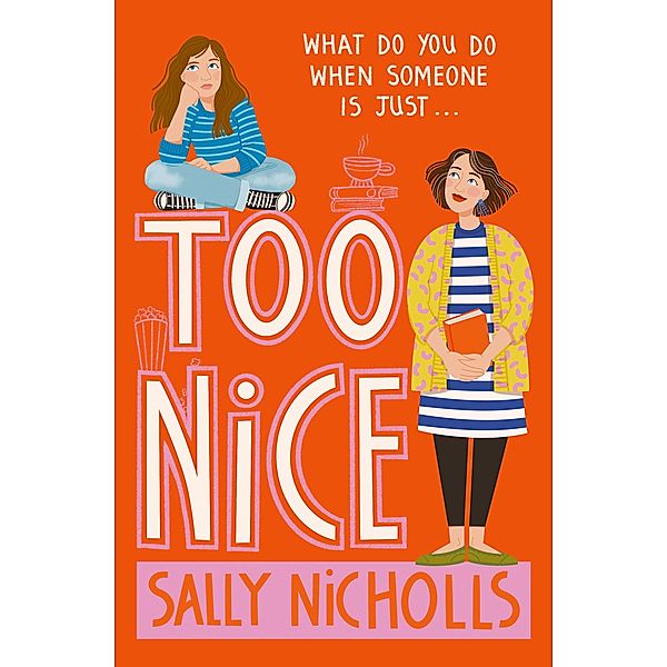 Too Nice, Sally Nicholls