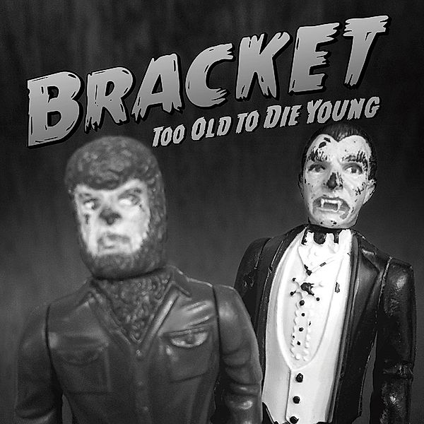 Too Old To Die Young, Bracket