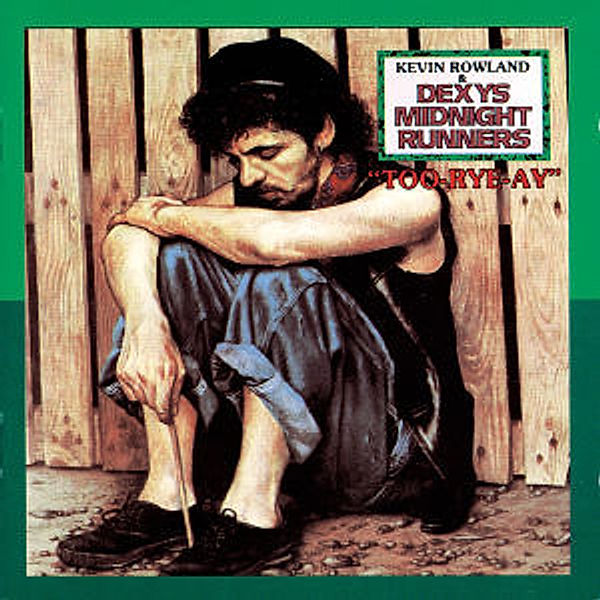 Too Rye Ay, Dexys Midnight Runners