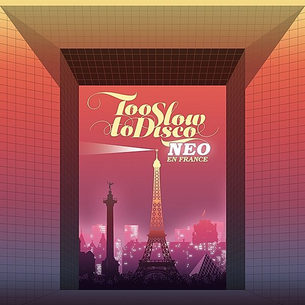 Too Slow To Disco Neo-En France, Various