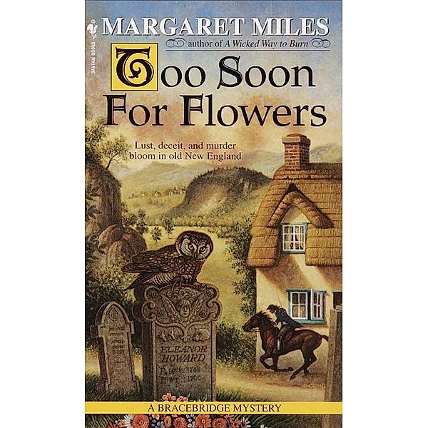 Too Soon for Flowers / Bracebridge Mystery Bd.2, Margaret Miles