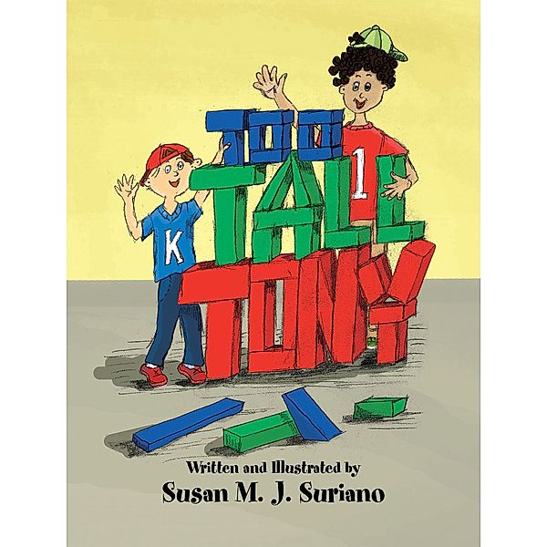 Too Tall Tony, Susan M. J. Suriano