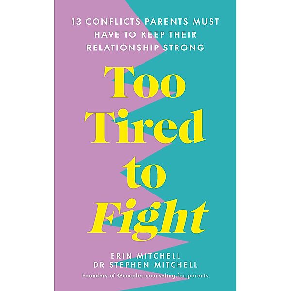 Too Tired to Fight, Erin Mitchell, Stephen Mitchell