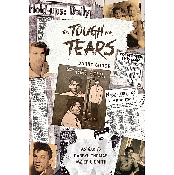 Too Tough for Tears, Barry Goode, Darryl Thomas, Eric Smith