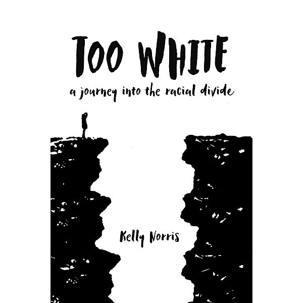 Too White, Kelly Norris