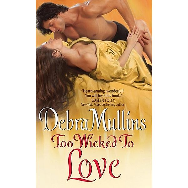 Too Wicked to Love, Debra Mullins