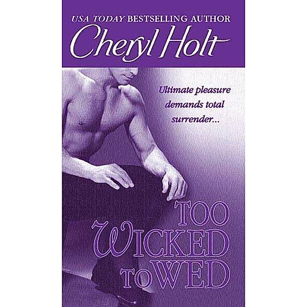 Too Wicked to Wed, Cheryl Holt